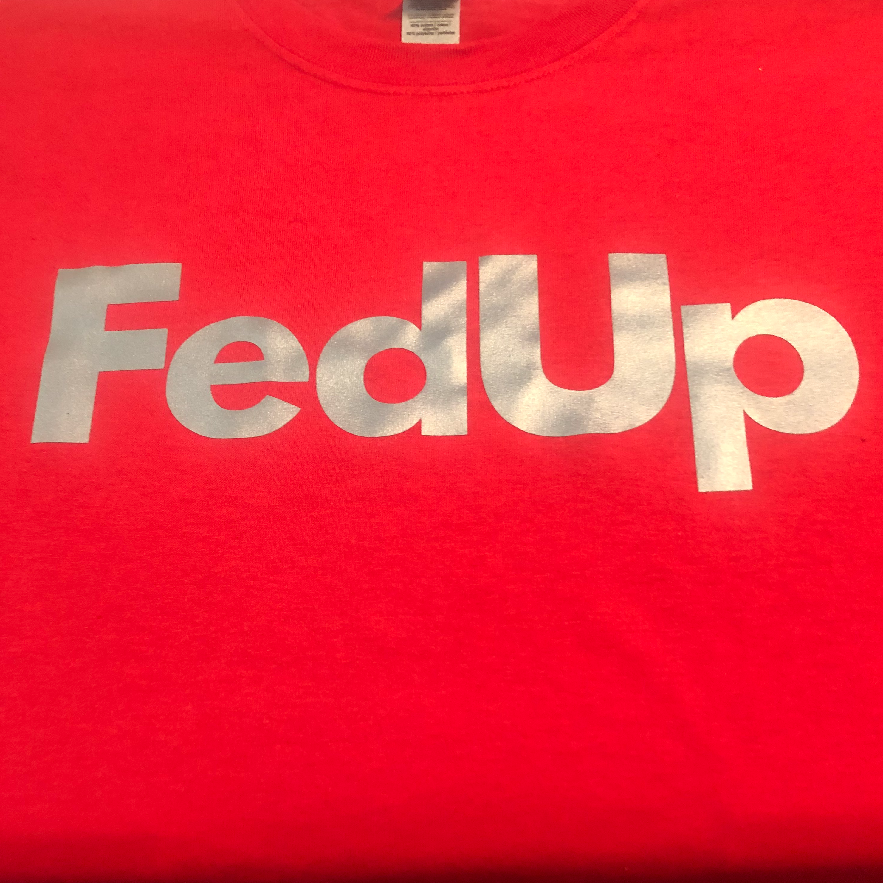 Red reflective FedUp t shirt