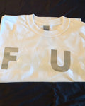 White FedUp T-Shirt FU style